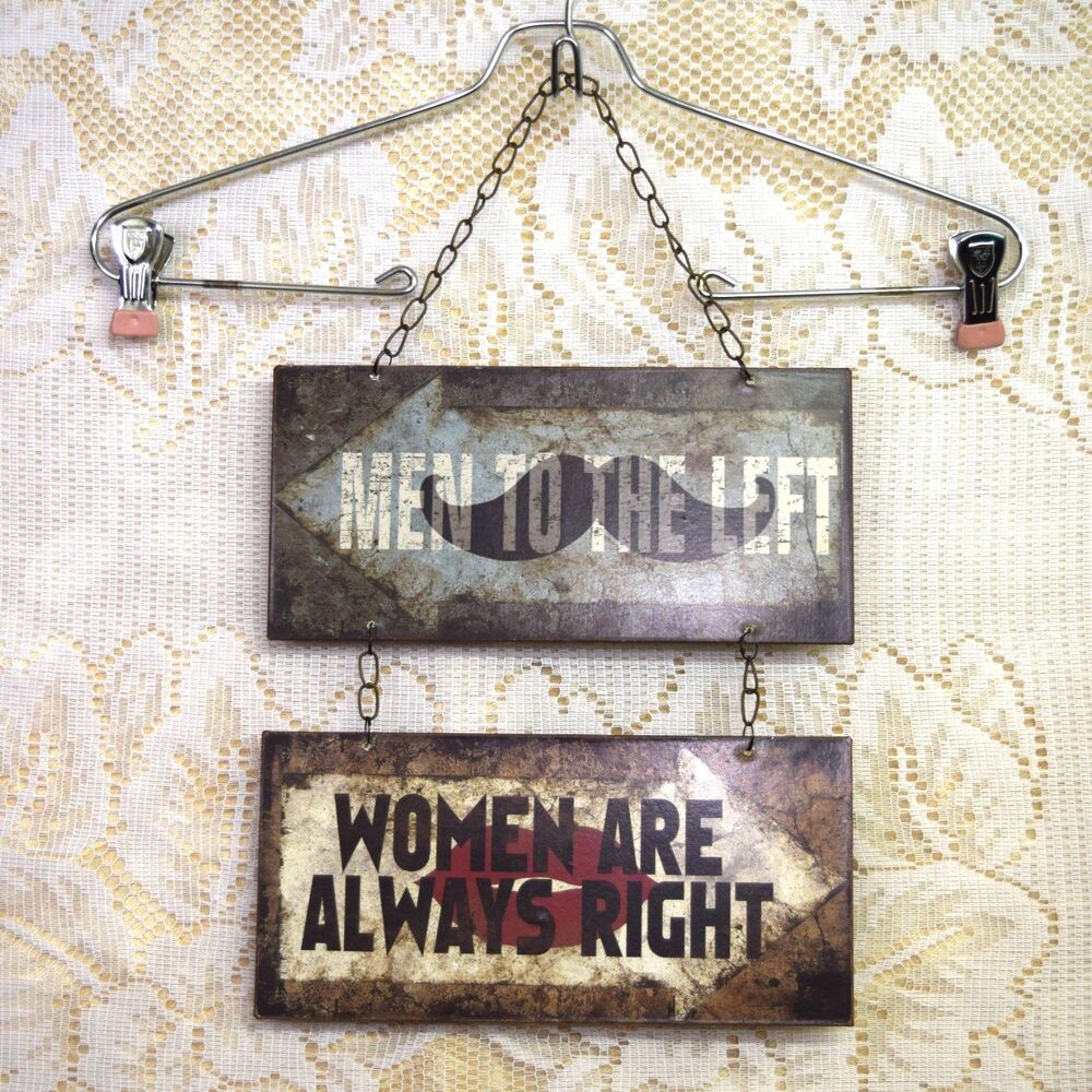Men To The Left Women Are Always Right Hanging Sign Tin Metal Mustache Bathroom